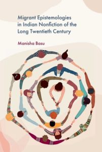 Cover of Migrant Epistemologies in Indian Nonfiction of the Long Twentieth Century