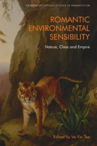 Cover of Romantic Environmental Sensibility: Nature, Class and Empire